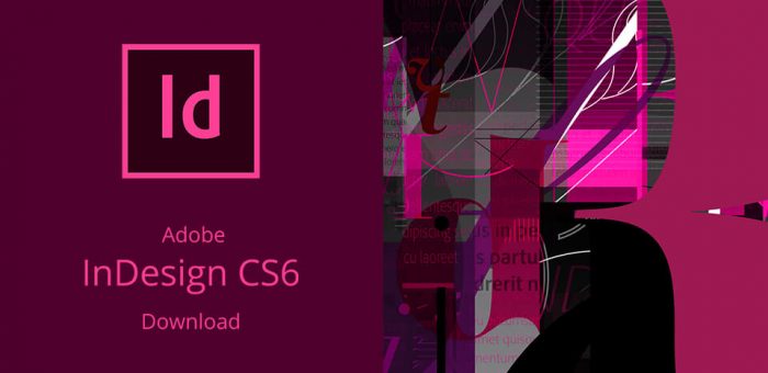 Download Adobe InDesign CS6 32bit 64bit Full Crack Vĩnh Viễn